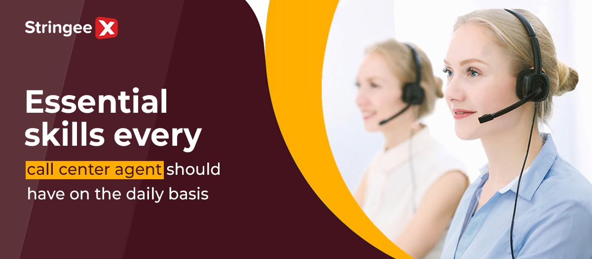 Essential Call Center Agent Skills Should Have