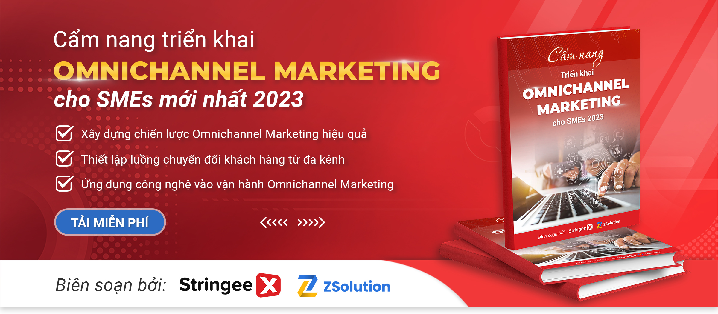 Tải ngay: Cẩm nang triển khai Omnichannel Marketing cho SMEs mới nhất 2023