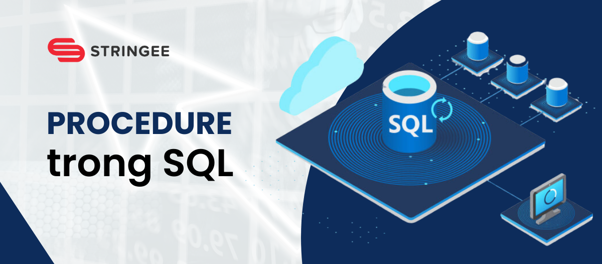 PROCEDURE trong SQL và cách sử dụng