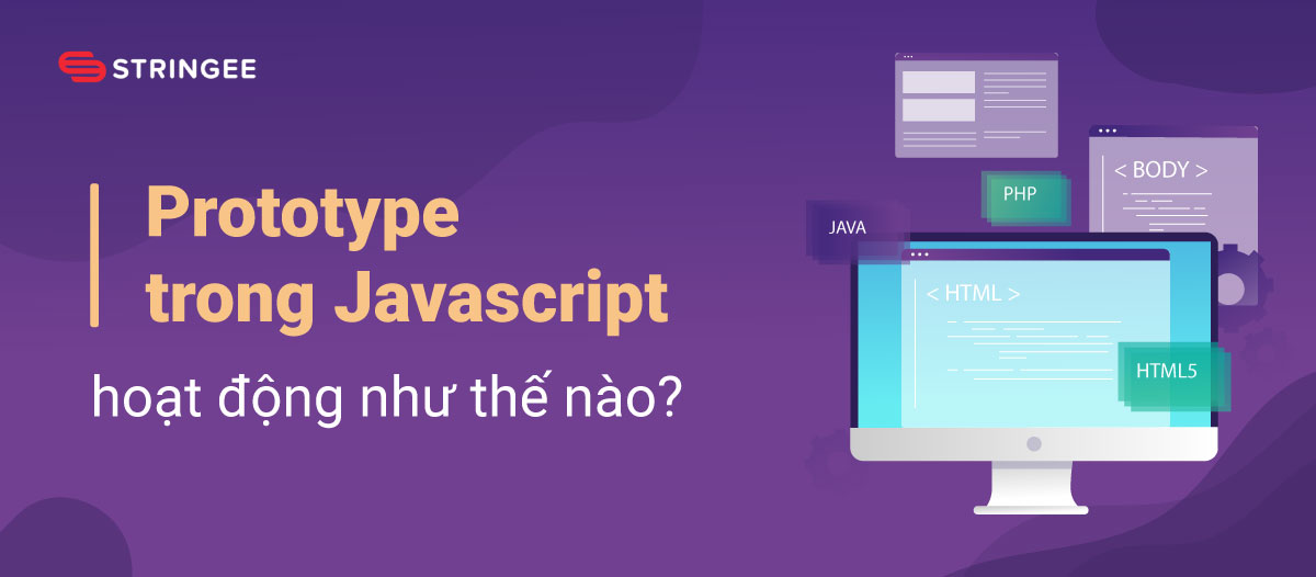 Prototype trong javascript hoạt động như thế nào?