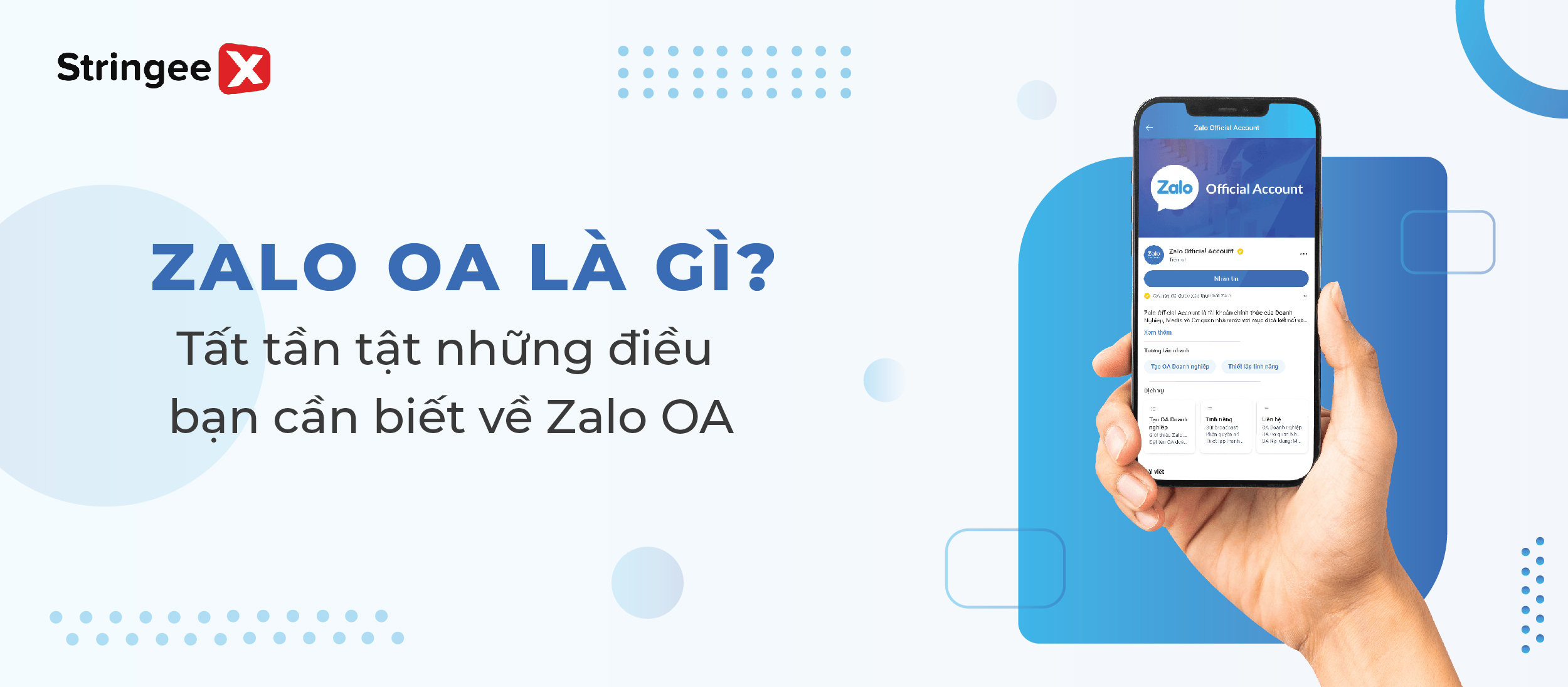 Zalo OA là gì? Tất tần tật những điều bạn cần biết về Zalo OA
