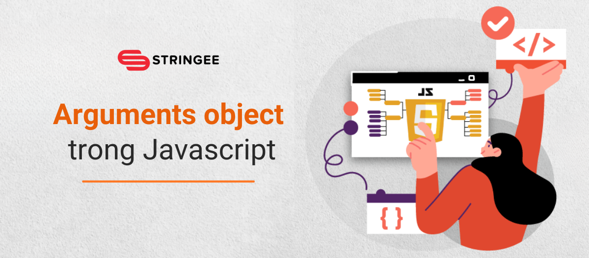 Những điều cần biết về Arguments Object trong JavaScript
