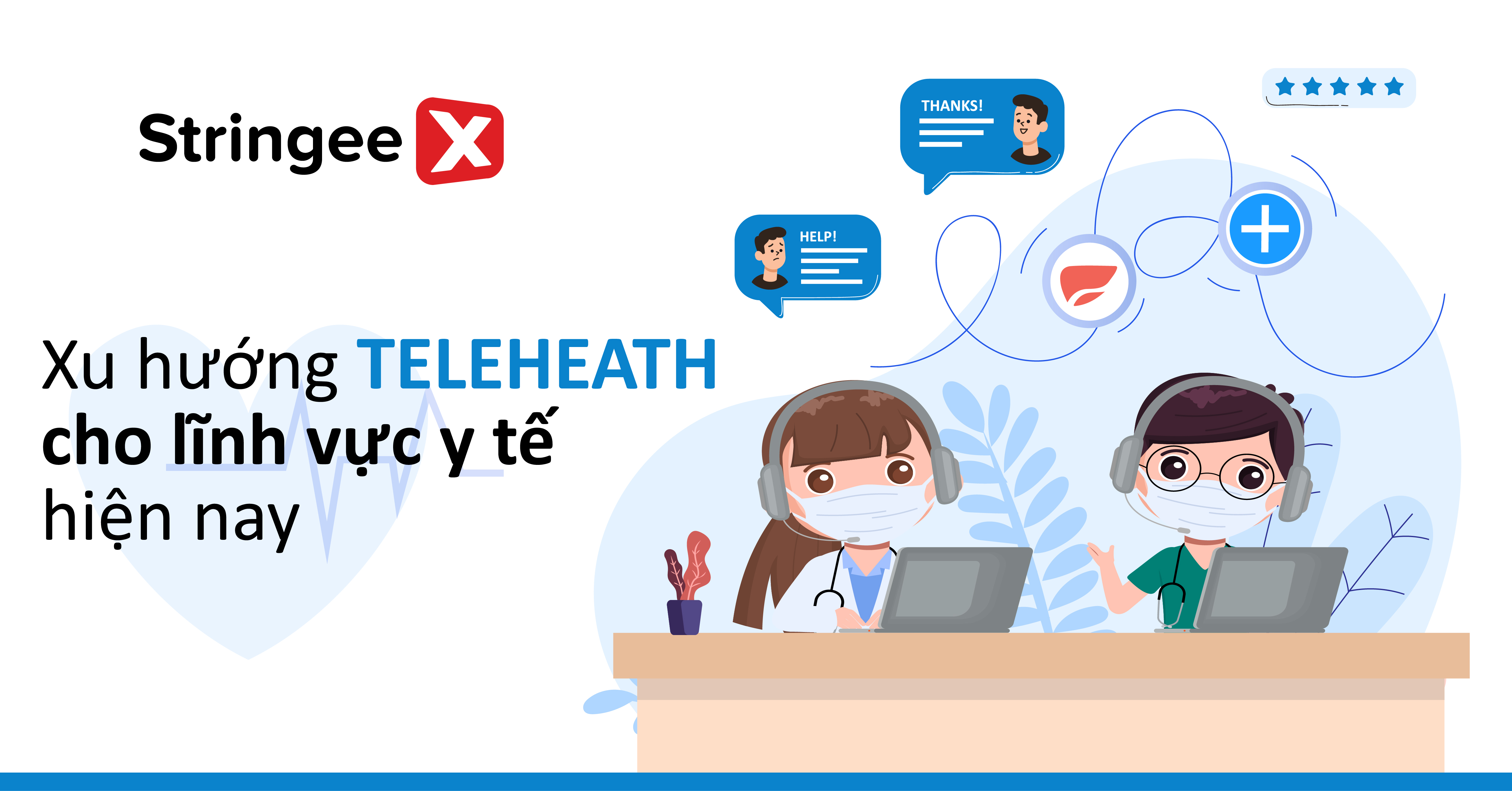 Telehealth là gì? Xu hướng telehealth cho lĩnh vực y tế hiện nay