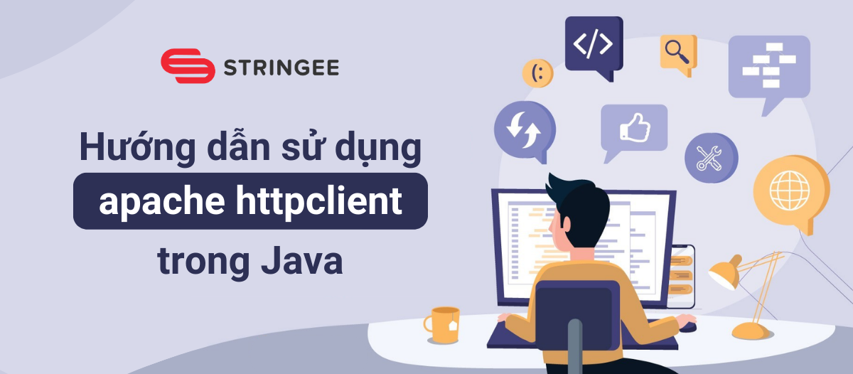 Hướng dẫn sử dụng Apache Httpclient trong Java