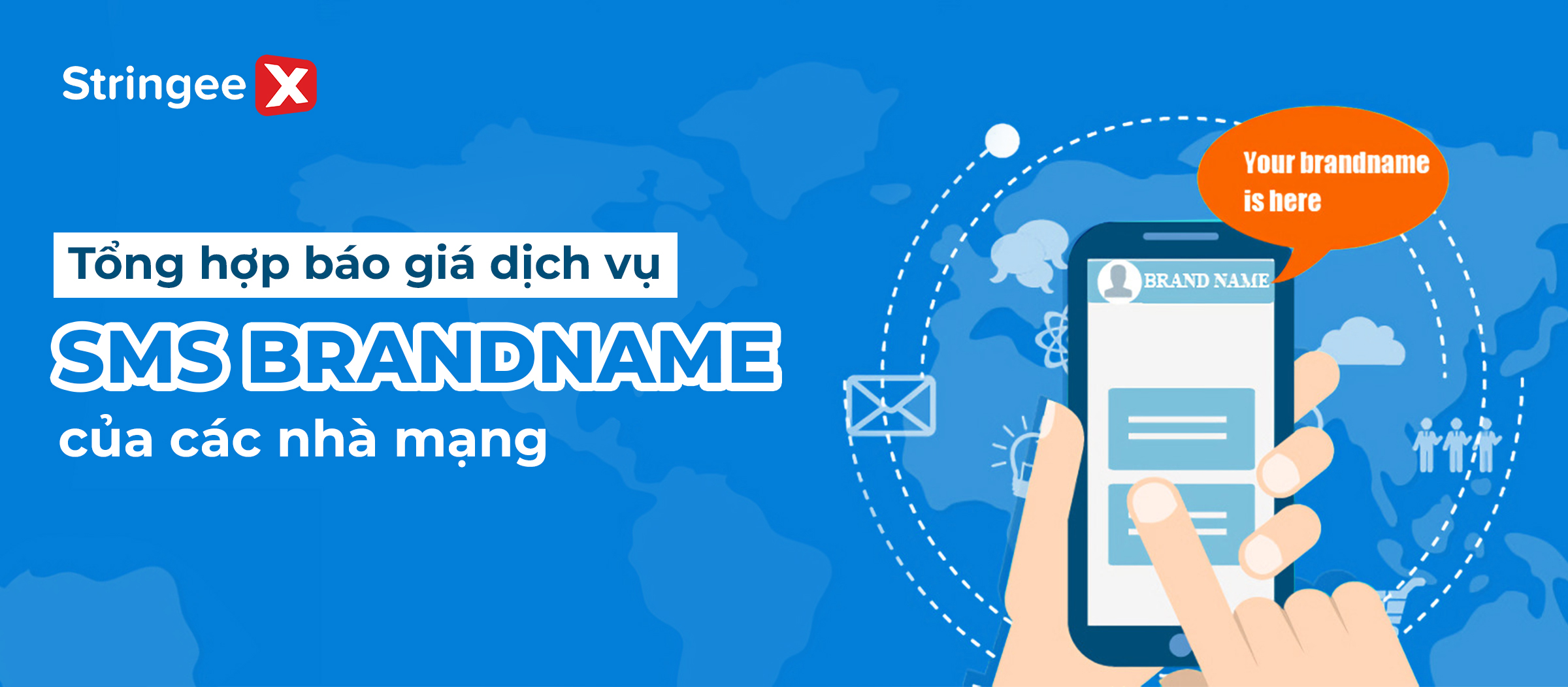 Tổng hợp báo giá SMS Brandname của các nhà mạng