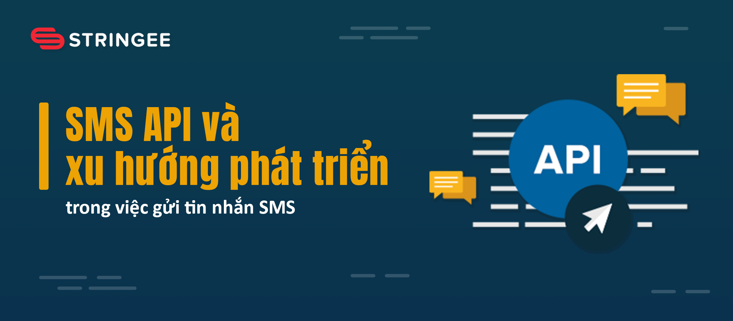 SMS API và xu hướng phát triển trong việc gửi tin nhắn SMS