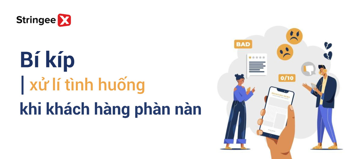 Các tình huống khách hàng phàn nàn thường gặp và cách xử lý hiệu quả