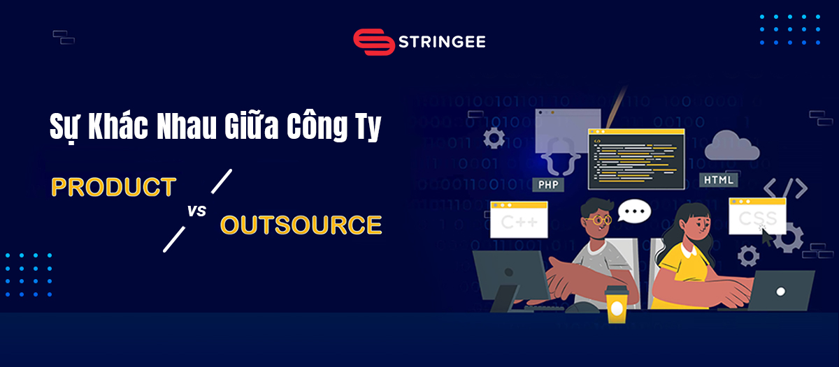 Sự khác nhau giữa công ty outsource và product