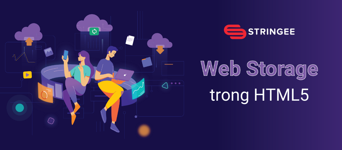 Tìm hiểu về Web Storage trong HTML5