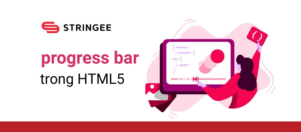 Cách tạo progress bar trong HTML5