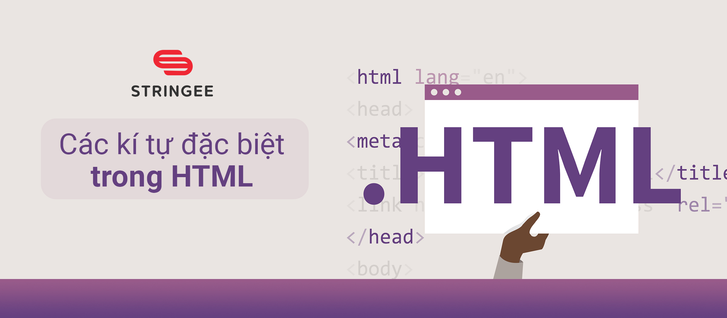 Các ký tự đặc biệt trong HTML và cách sử dụng